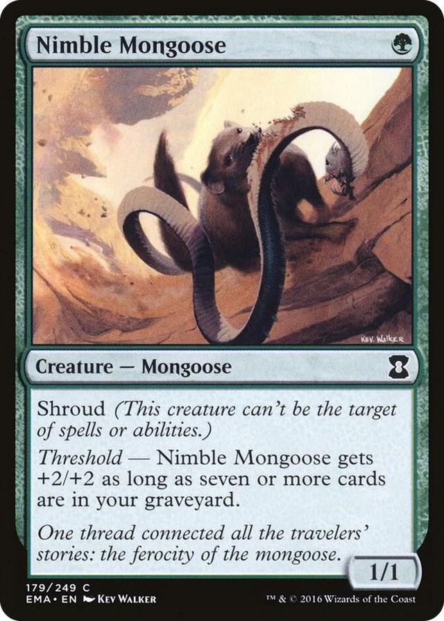 0179 Nimble Mongoose C Eternal Masters
