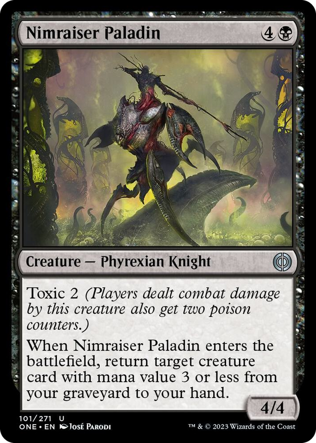 0101 Nimraiser Paladin U Phyrexia: All Will Be One