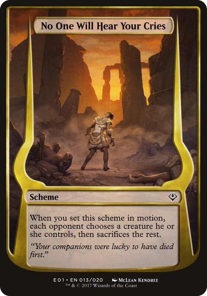 0013 No One Will Hear Your Cries (Archenemy: Nicol Bolas) C Oversize Cards