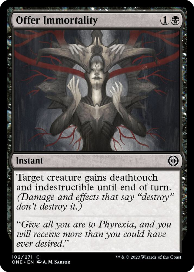 0102 Offer Immortality C Phyrexia: All Will Be One