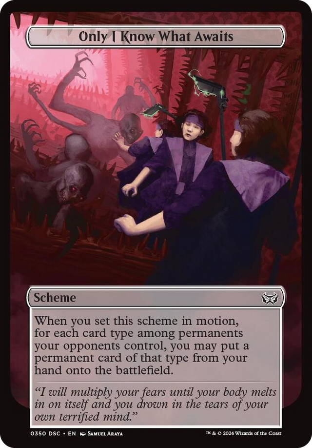 0350 Only I Know What Awaits (Full Art) C Archenemy: Duskmourn