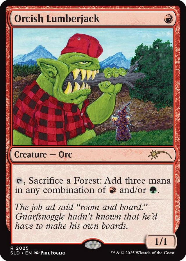 2025 Orcish Lumberjack (2025) R Secret Lair Drop Series