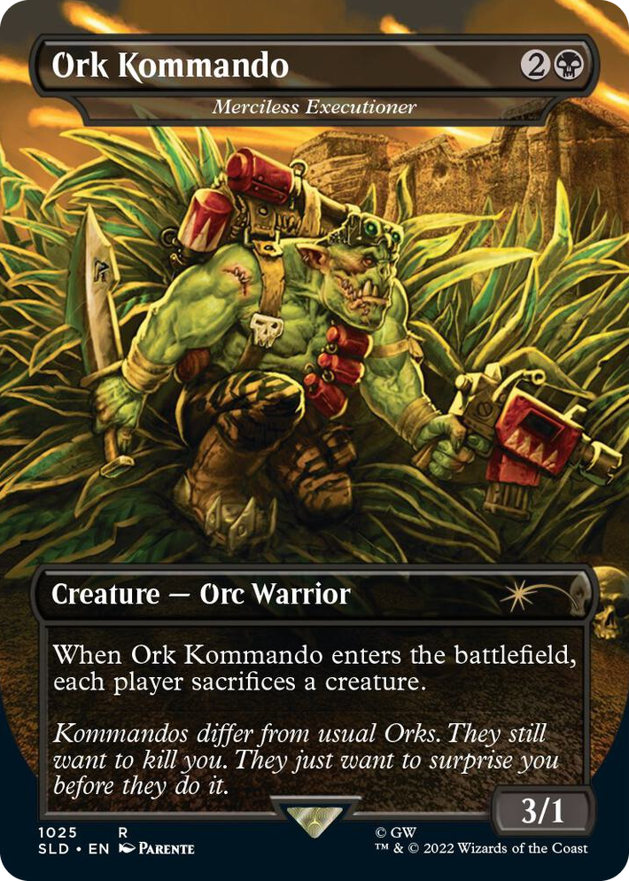 1025 Ork Kommando - Merciless Executioner (Borderless) R Secret Lair Drop Series