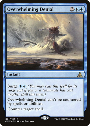 0061 Overwhelming Denial R Oath of the Gatewatch