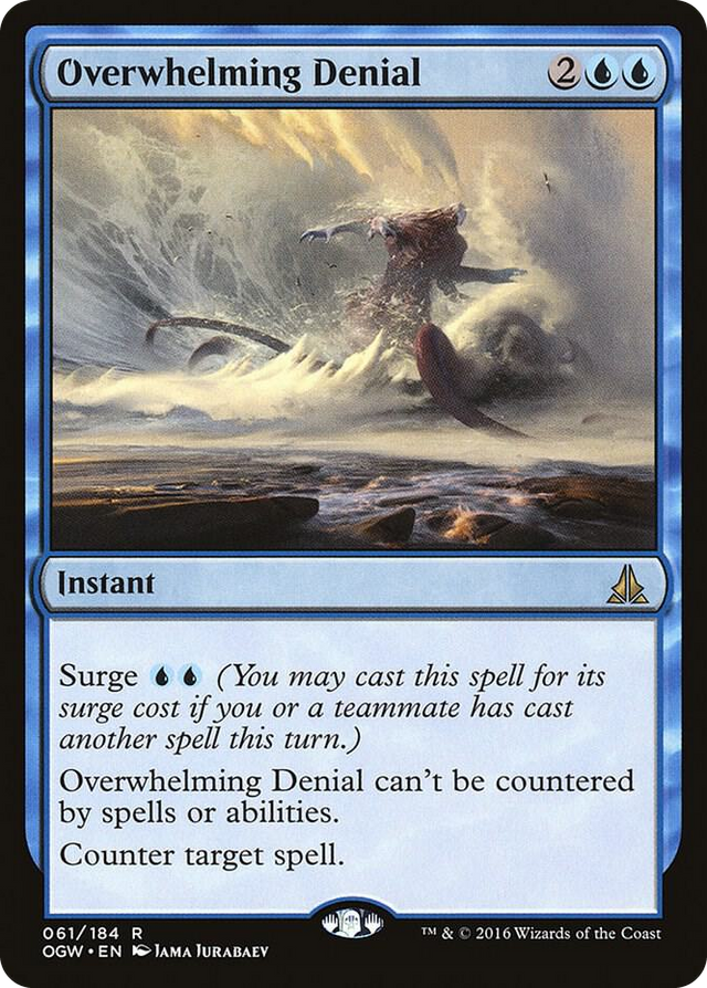 0061 Overwhelming Denial R Oath of the Gatewatch