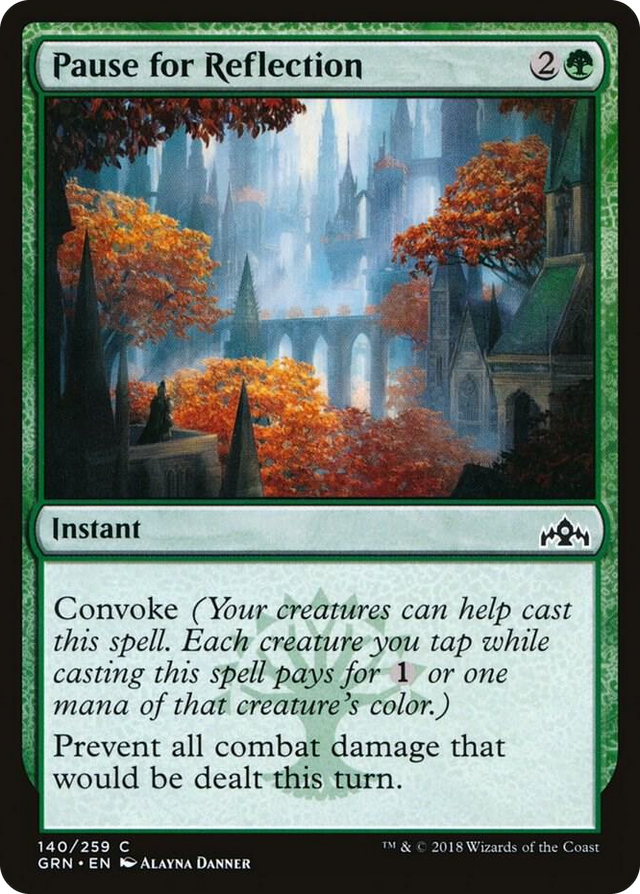 0140 Pause for Reflection C Guilds of Ravnica