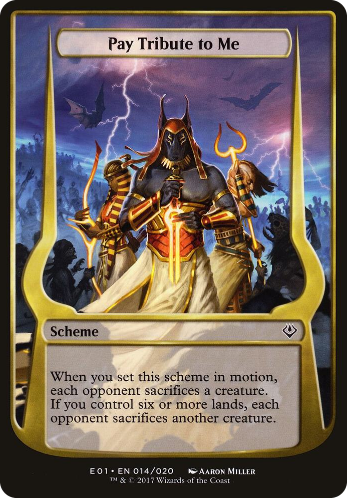 0014 Pay Tribute to Me (Archenemy: Nicol Bolas) C Oversize Cards