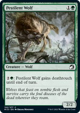 0192 Pestilent Wolf C Innistrad: Midnight Hunt