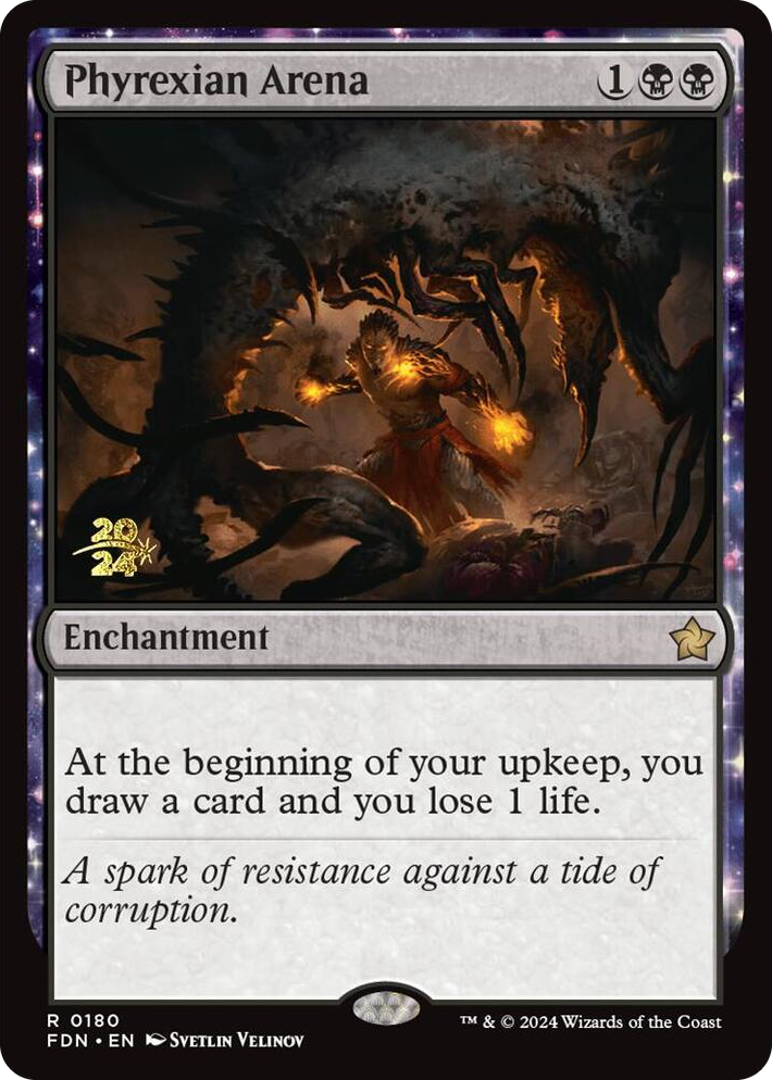 0180 Phyrexian Arena (FDN) R Prerelease Cards