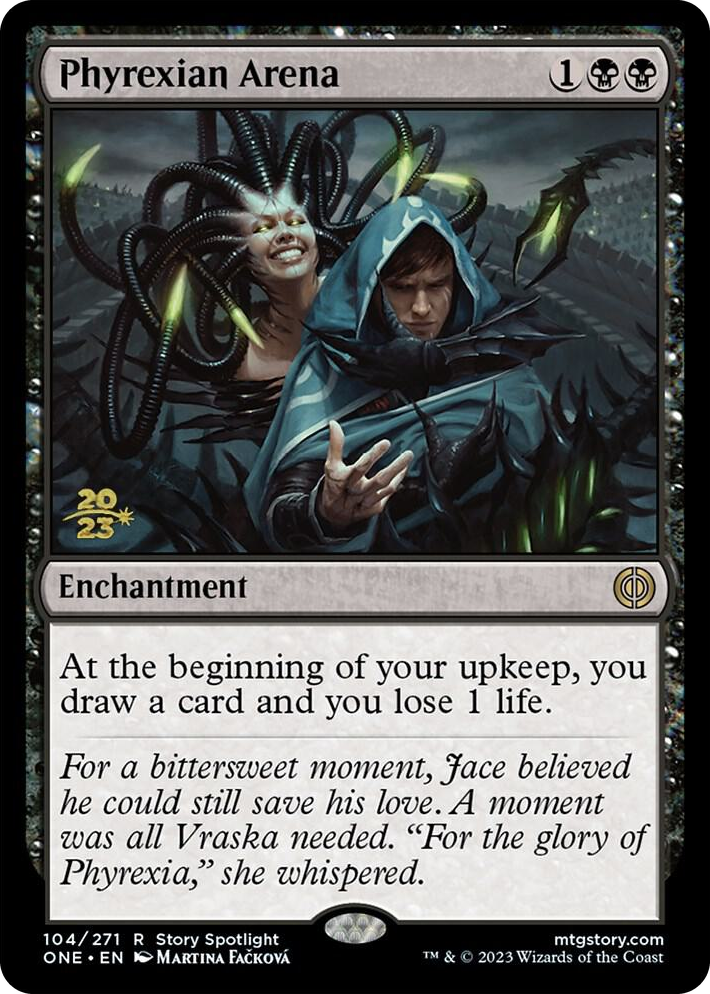 0104 Phyrexian Arena (ONE) R Prerelease Cards