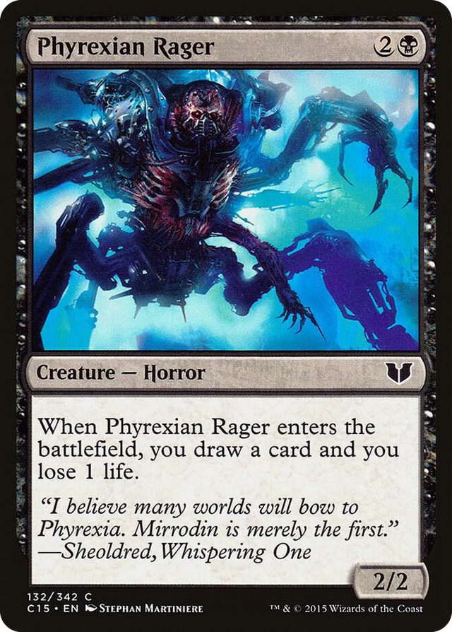 0132 Phyrexian Rager C Commander 2015