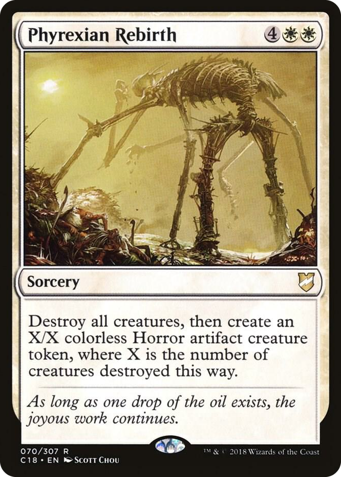 0070 Phyrexian Rebirth R Commander 2018