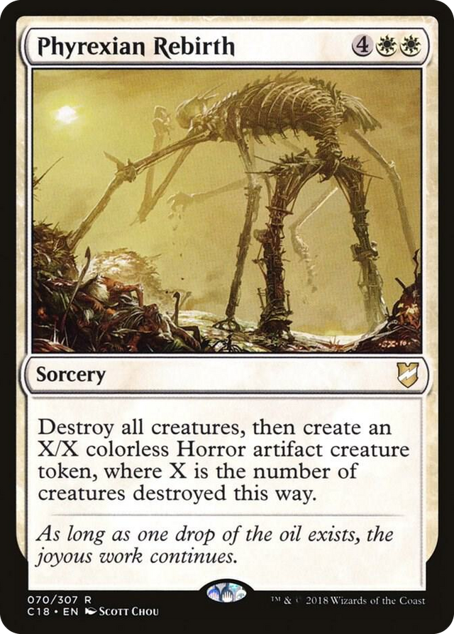 0070 Phyrexian Rebirth R Commander 2018