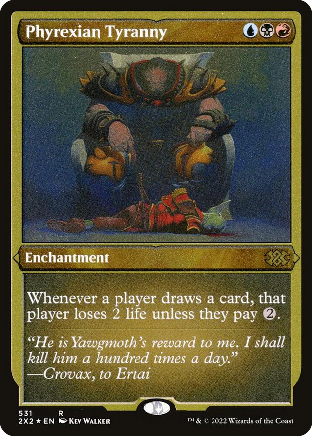 0531 Phyrexian Tyranny (Foil Etched) R Double Masters 2022