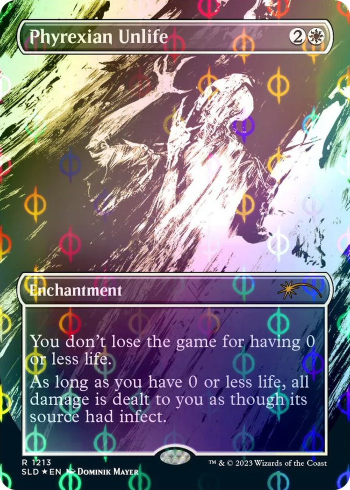 1213 Phyrexian Unlife (Step-and-Compleat Foil) R Secret Lair Drop Series