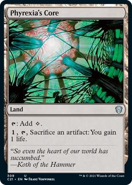0309 Phyrexia's Core U Commander 2021