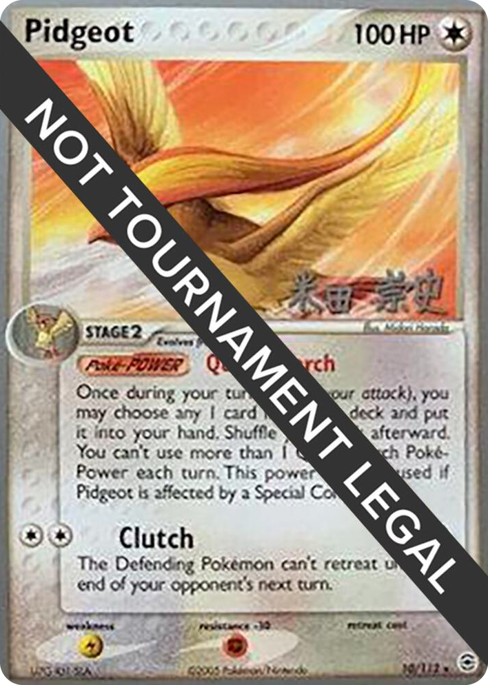 0010 Pidgeot - 2005 (Takashi Yoneda) Rare World Championship Decks