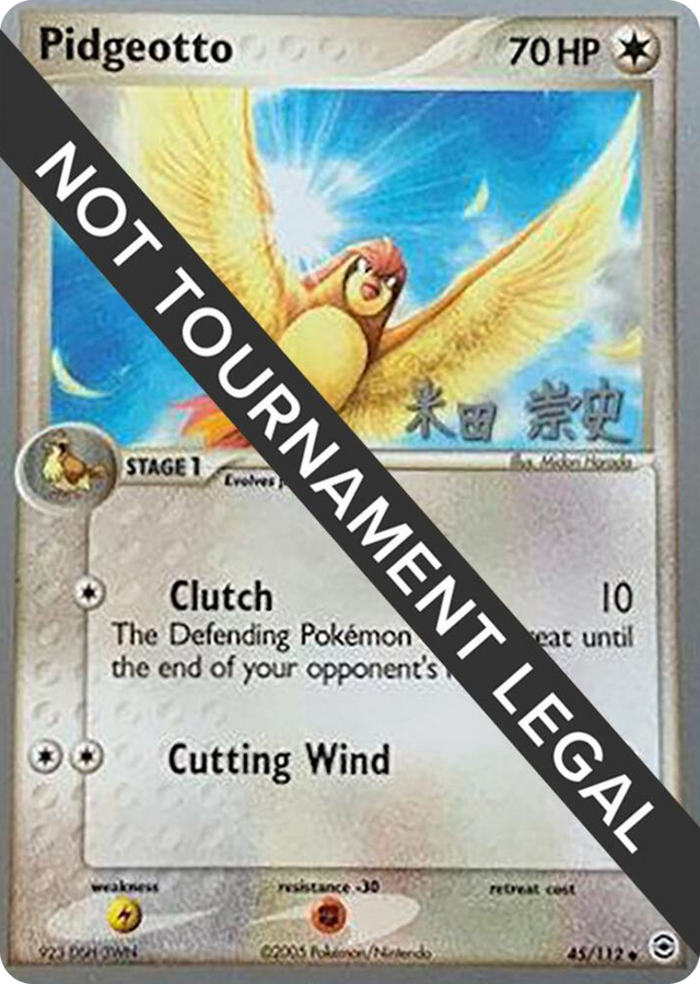 0045 Pidgeotto - 2005 (Takashi Yoneda) Uncommon World Championship Decks