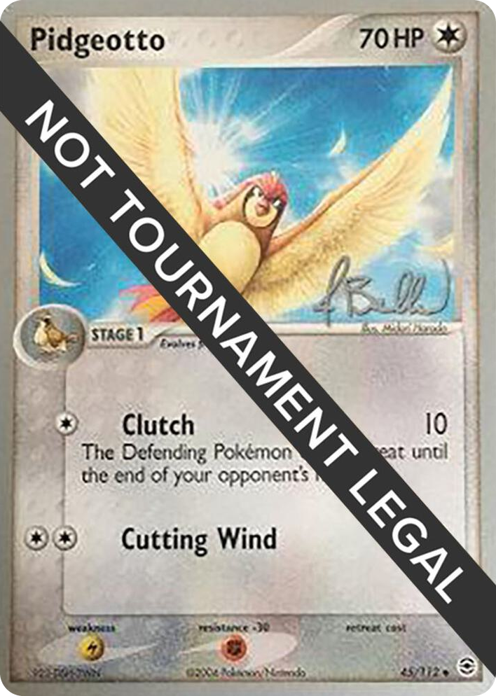 0045 Pidgeotto - 2006 (Jimmy Ballard) Uncommon World Championship Decks