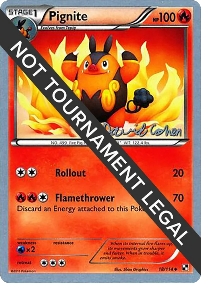 0018 Pignite - 2011 (David Cohen) Uncommon World Championship Decks