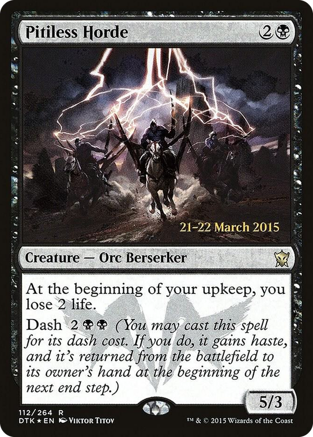 0112 Pitiless Horde R Prerelease Cards