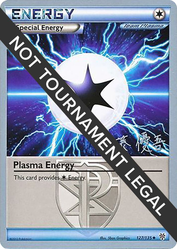 0127 Plasma Energy - 2013 (Yugo Sato) Uncommon World Championship Decks