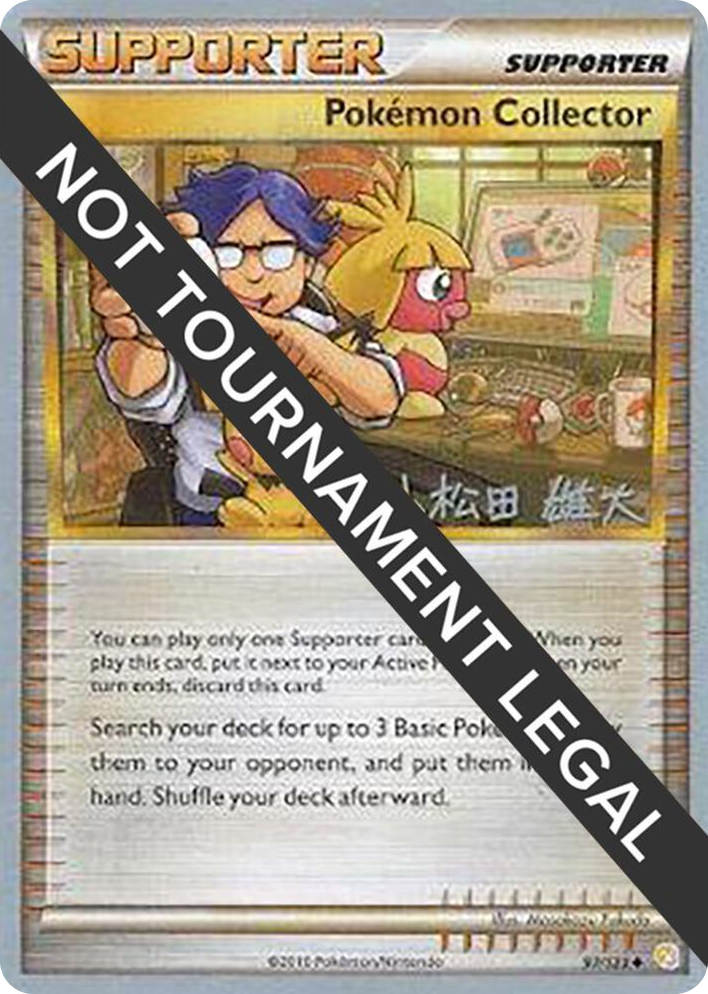 0097 Pokemon Collector - 2010 (Yuta Komatsuda) Uncommon World Championship Decks