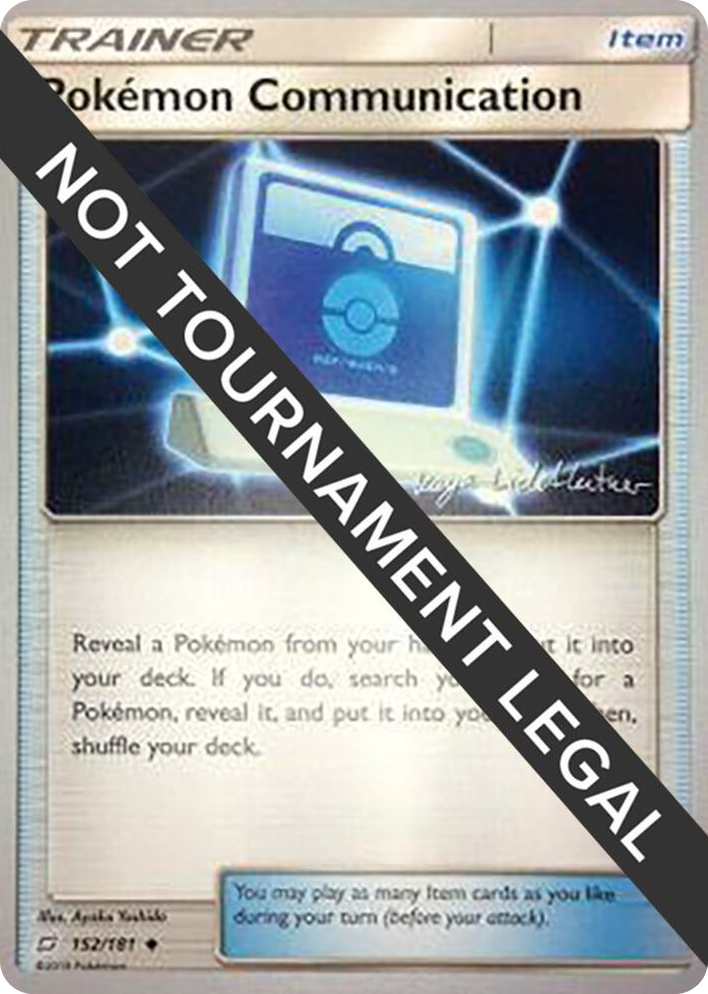 0152 Pokemon Communication - 2019 (Kaya Lichtleitner) Uncommon World Championship Decks