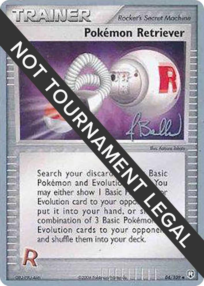 0084 Pokemon Retriever - 2006 (Jimmy Ballard) Uncommon World Championship Decks