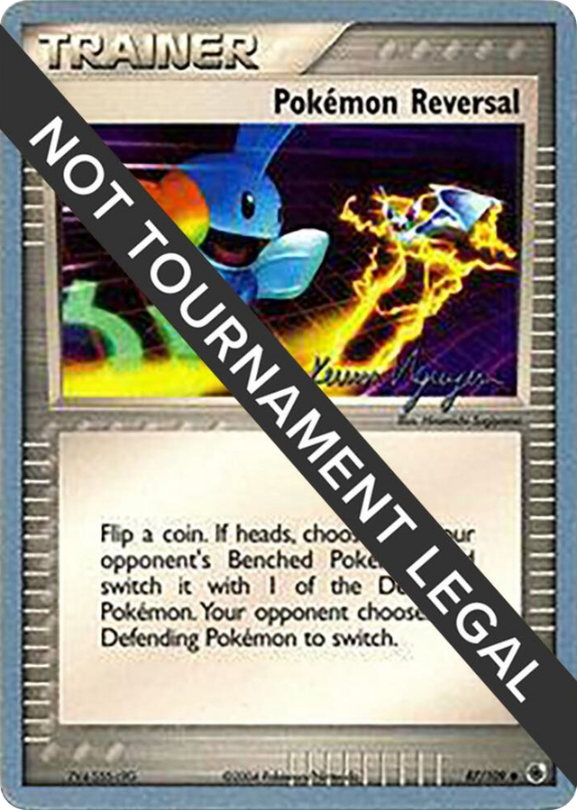 0087 Pokemon Reversal - 2004 (Kevin Nguyen) Uncommon World Championship Decks