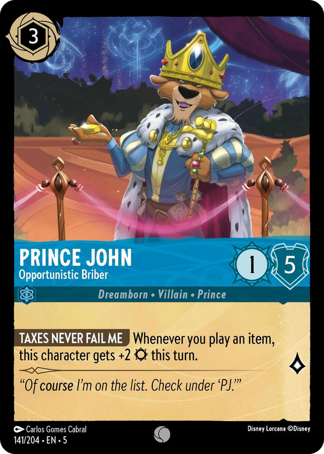0141 Prince John - Opportunistic Briber Common Shimmering Skies