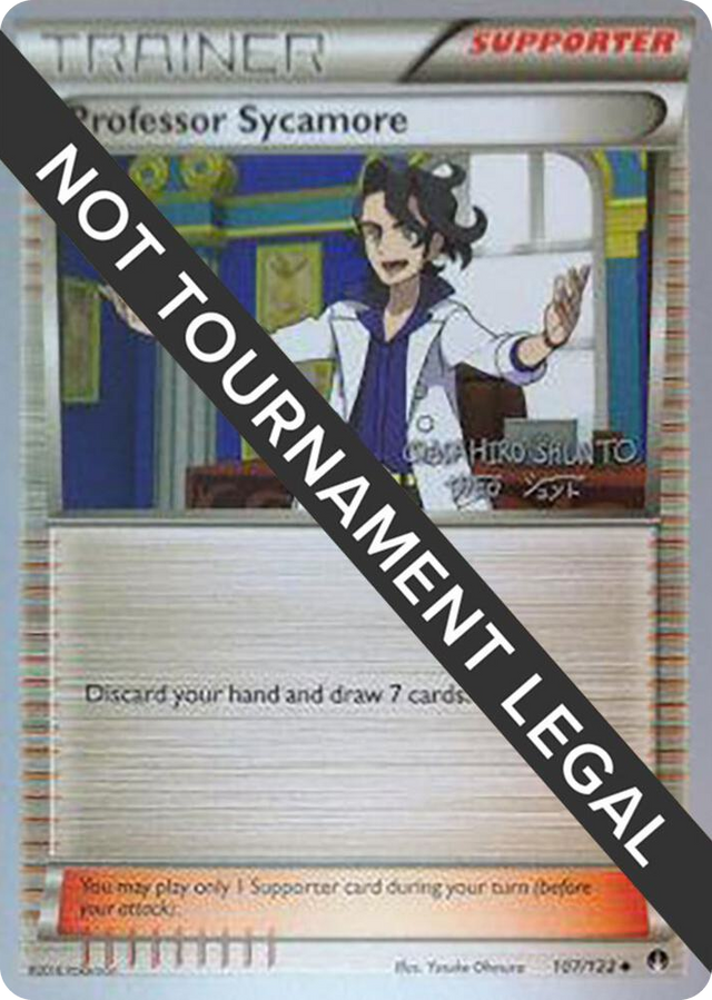 0107 Professor Sycamore - 2016 (Shunto Sadahiro) Uncommon World Championship Decks
