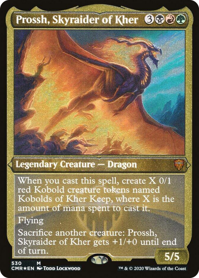 0530 Prossh, Skyraider of Kher (Foil Etched) M Commander Legends