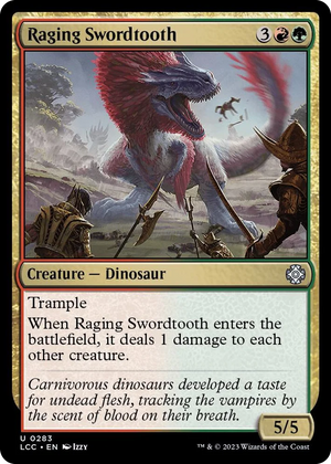 0283 Raging Swordtooth U Commander: The Lost Caverns of Ixalan