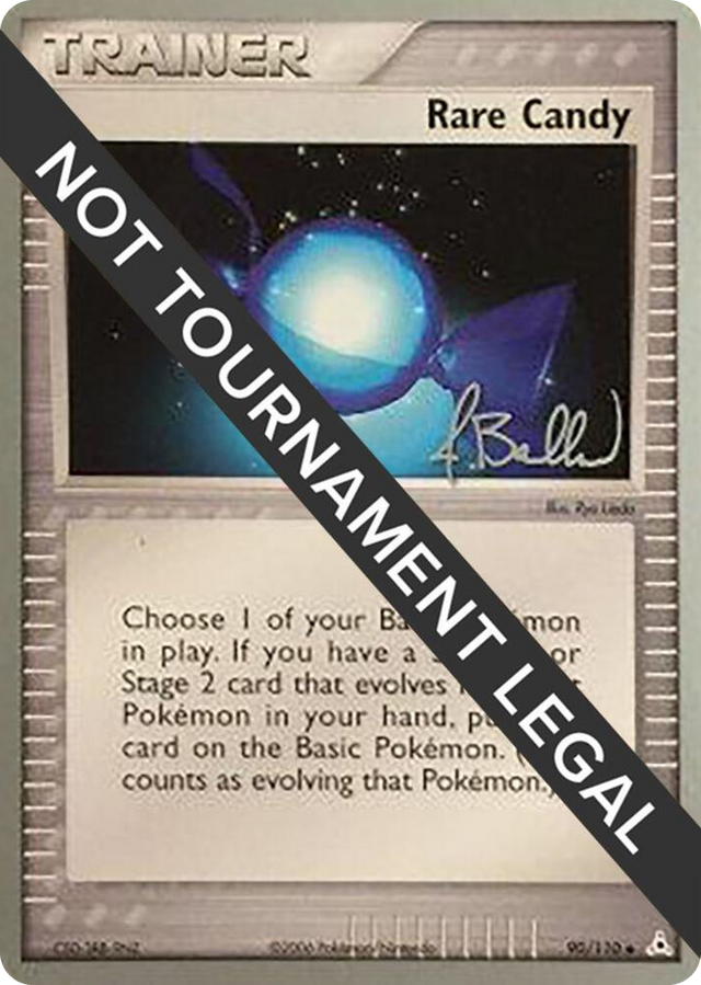 0090 Rare Candy - 2006 (Jimmy Ballard) Uncommon World Championship Decks