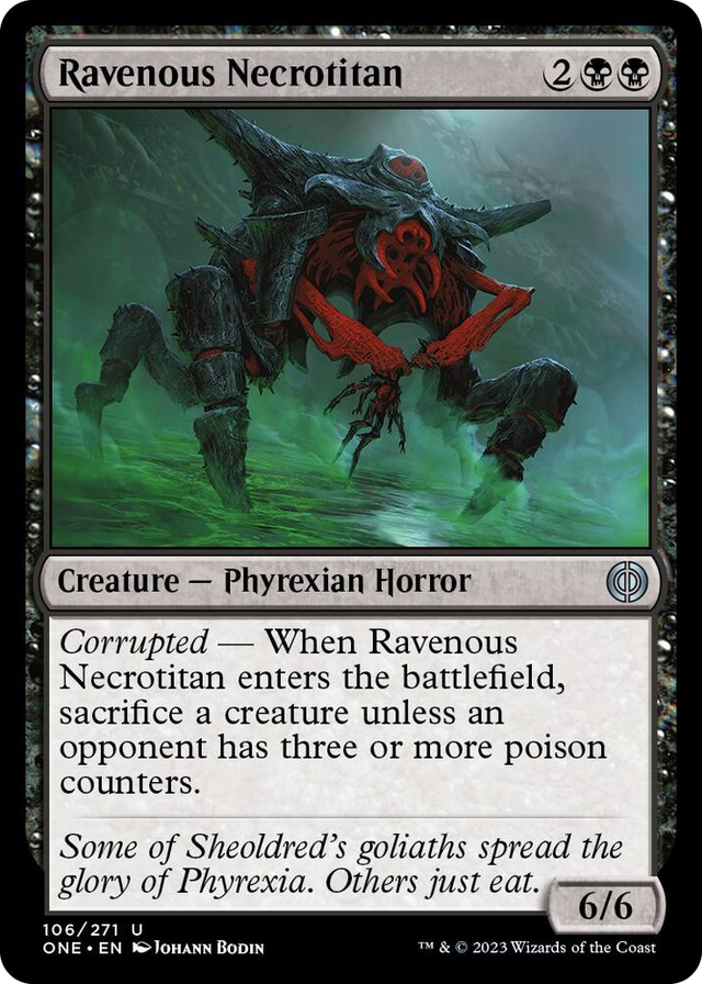 0106 Ravenous Necrotitan U Phyrexia: All Will Be One