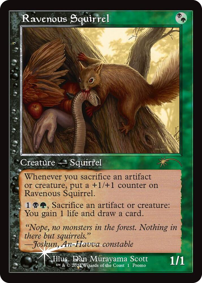 0001 Ravenous Squirrel (Retro Frame) P Open House Promos