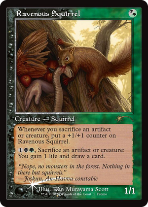 0001 Ravenous Squirrel (Retro Frame) P Open House Promos