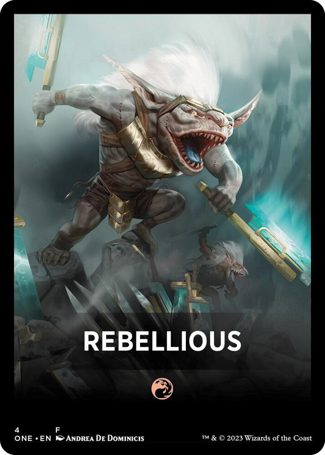 0004 Rebellious Theme Card T Phyrexia: All Will Be One
