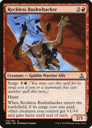 0116 Reckless Bushwhacker U Oath of the Gatewatch