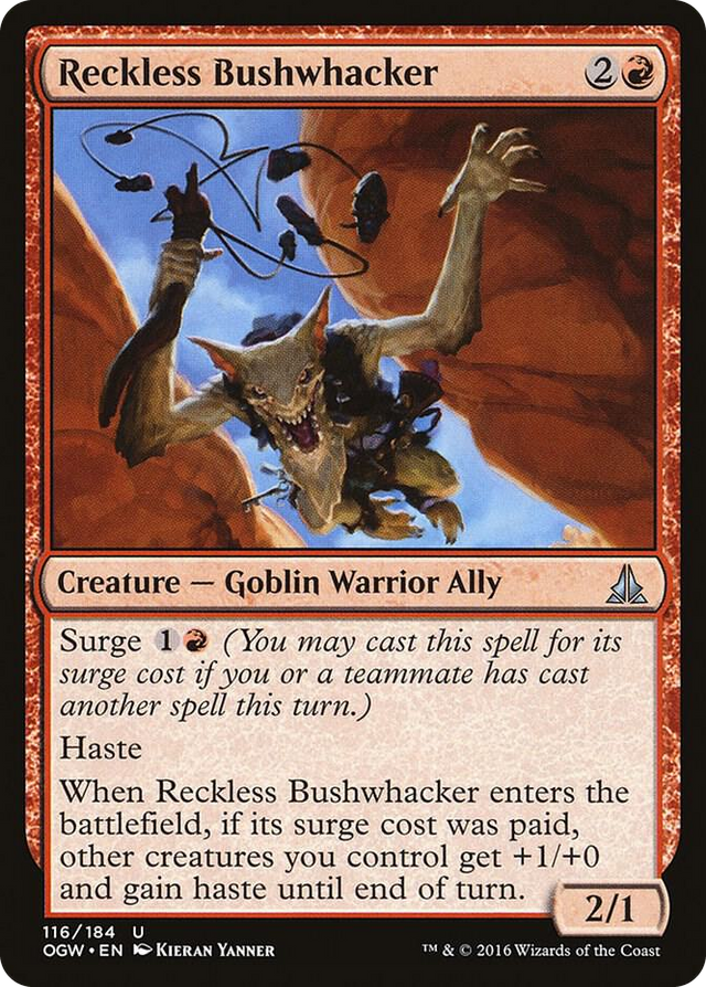 0116 Reckless Bushwhacker U Oath of the Gatewatch