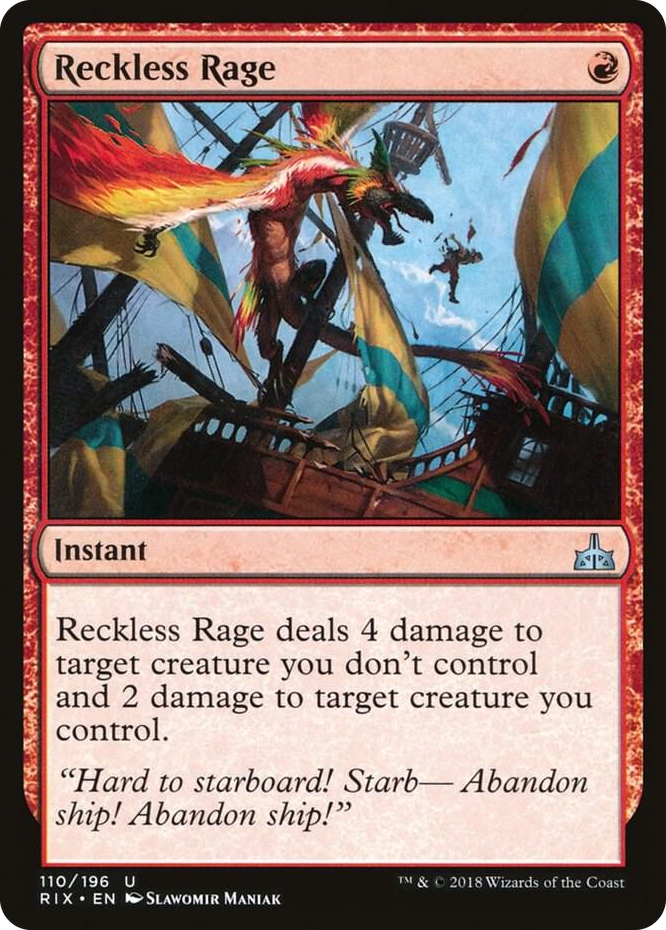 0110 Reckless Rage U Rivals of Ixalan