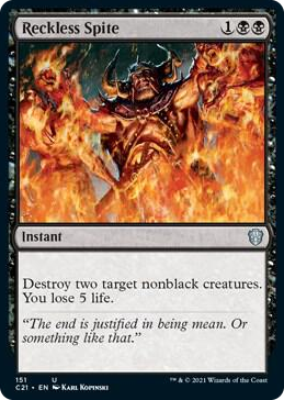 0151 Reckless Spite U Commander 2021