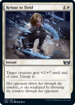 0027 Refuse to Yield U Streets of New Capenna