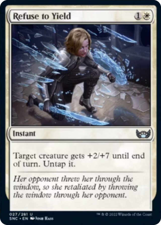 0027 Refuse to Yield U Streets of New Capenna