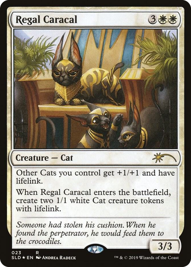 0023 Regal Caracal R Secret Lair Drop Series