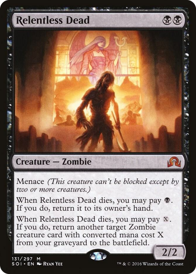0131 Relentless Dead M Shadows over Innistrad