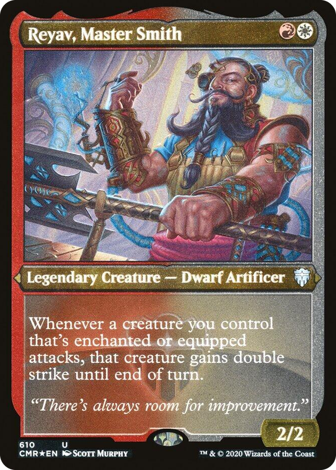 0610 Reyav, Master Smith (Foil Etched) U Commander Legends