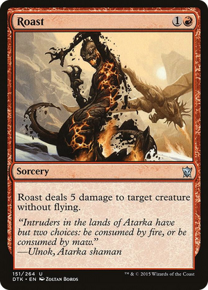 0151 Roast U Dragons of Tarkir