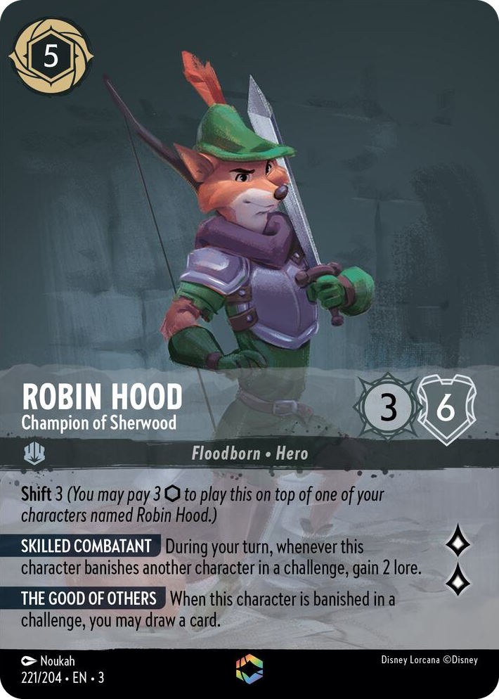 0221 Robin Hood - Champion of Sherwood (Enchanted) Enchanted Into the Inklands